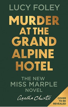 Murder at the Grand Alpine Hotel